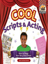 Cool scripts & acting how to stage your very own show